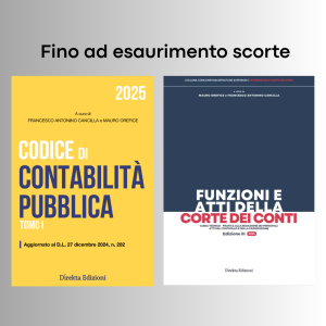 Funzioni e Atti della Corte dei Conti 2024 + Codice di Contabilità Pubblica 2025 – II Tomi Indivisibili